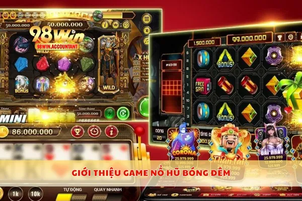 Giới thiệu game nổ hũ bóng đêm